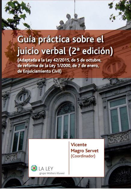 Guía práctica sobre el juicio verbal (2.ª Edición)