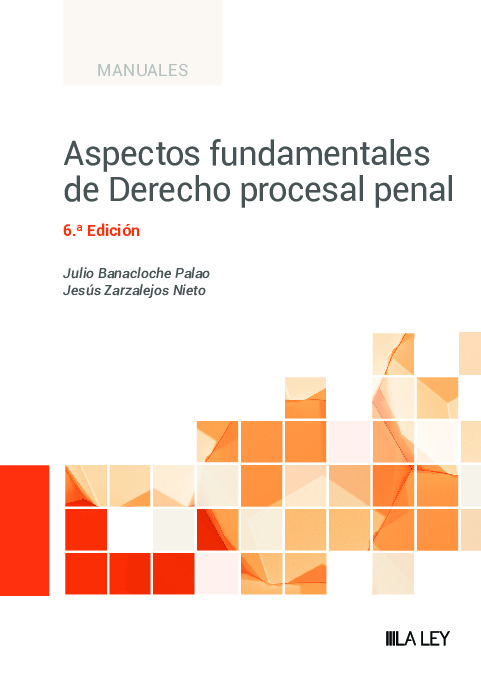 Aspectos fundamentales de Derecho procesal penal (6.ª Edición)