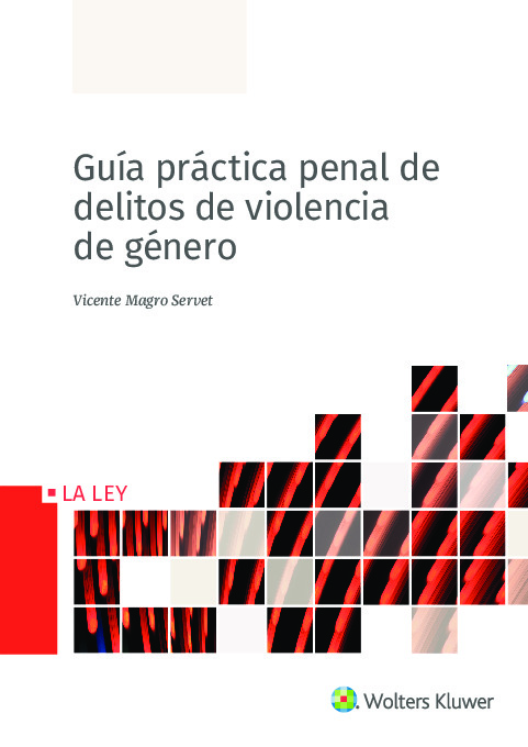 Guía práctica penal de delitos de violencia de género