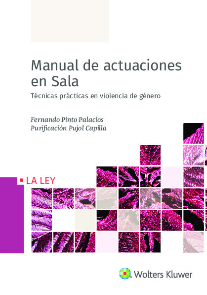 Manual de actuaciones en Sala. Técnicas prácticas en violencia de género