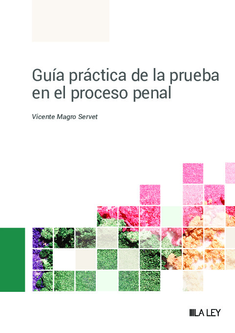 Guía práctica de la prueba en el proceso penal