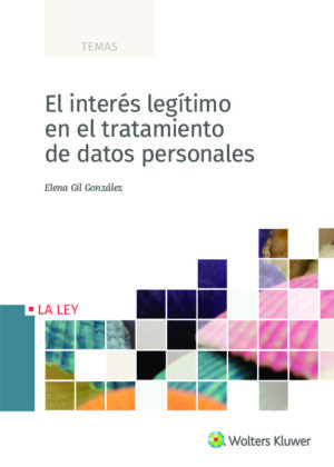 El interés legítimo en el tratamiento de datos personales