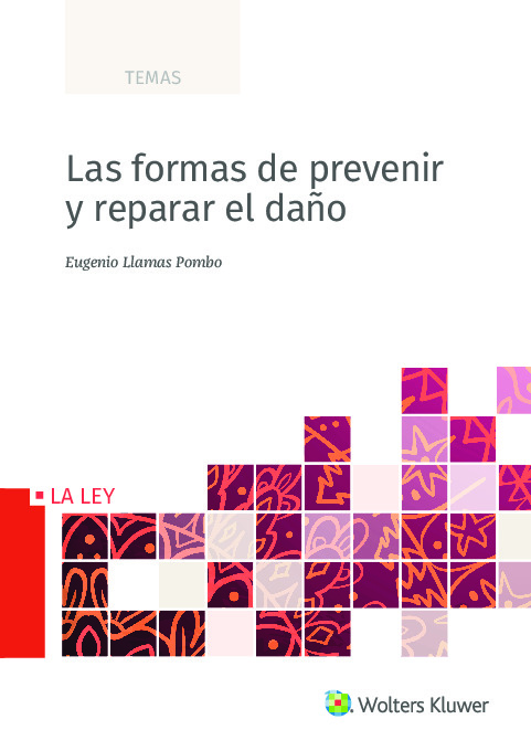 Las formas de prevenir y de reparar el daño