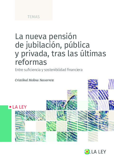 La nueva pensión de jubilación, pública y privada, tras las últimas reformas