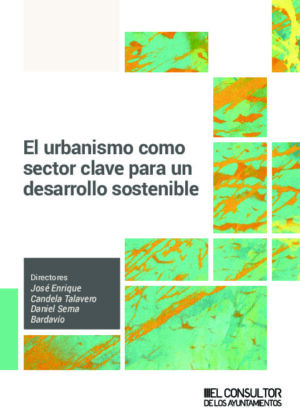 El urbanismo como sector clave para un desarrollo sostenible