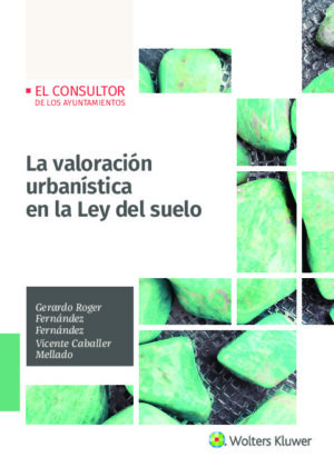 La valoración urbanística en la Ley del suelo