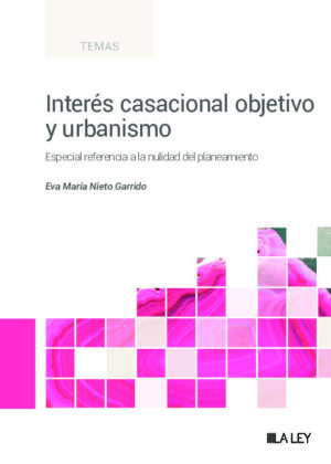 Interés casacional objetivo y urbanismo