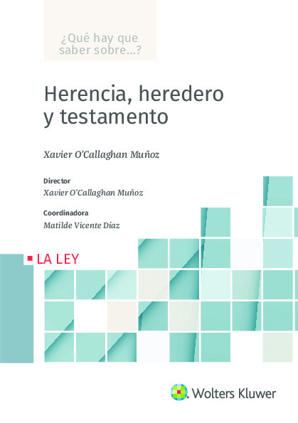 Herencia, heredero y testamento