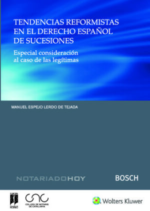 Tendencias reformistas en el derecho español de sucesiones