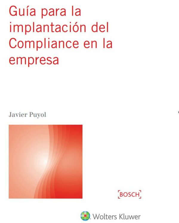 Guía para la implantación del Compliance en la empresa