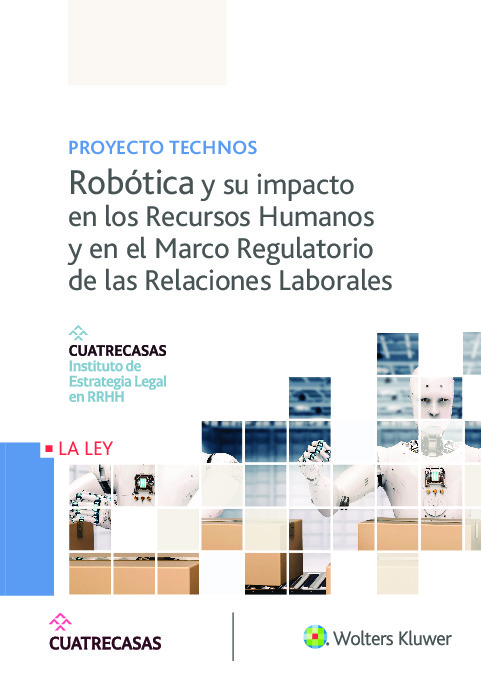 Robótica y su impacto en los Recursos Humanos y en el Marco Regulatorio de las Relaciones Laborales