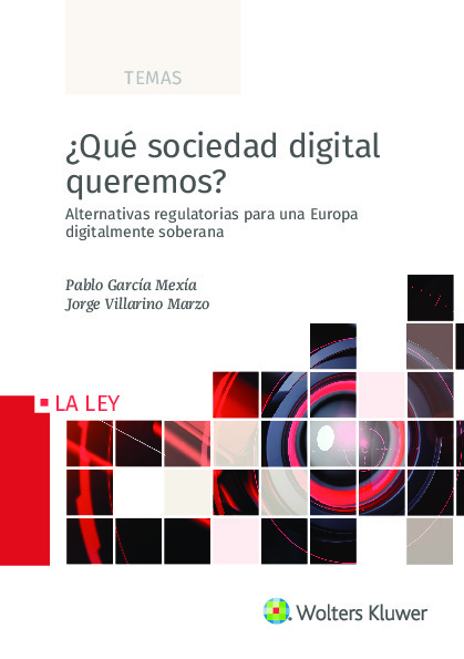 ¿Qué sociedad digital queremos?