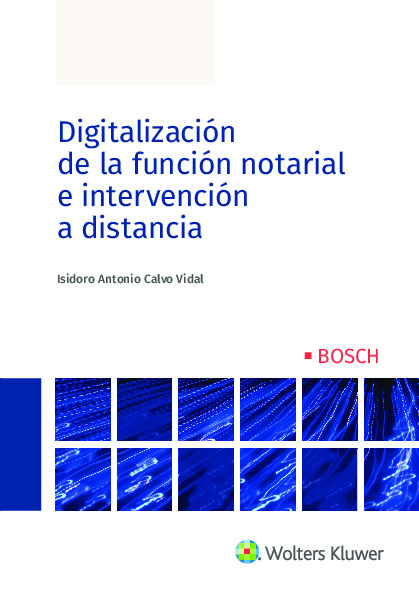 Digitalización de la función notarial e intervención a distancia