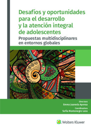 Desafíos y oportunidades para el desarrollo y la atención integral de adolescentes