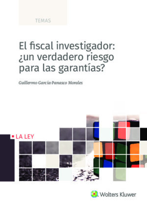 El fiscal investigador: ¿un verdadero riesgo para las garantías?