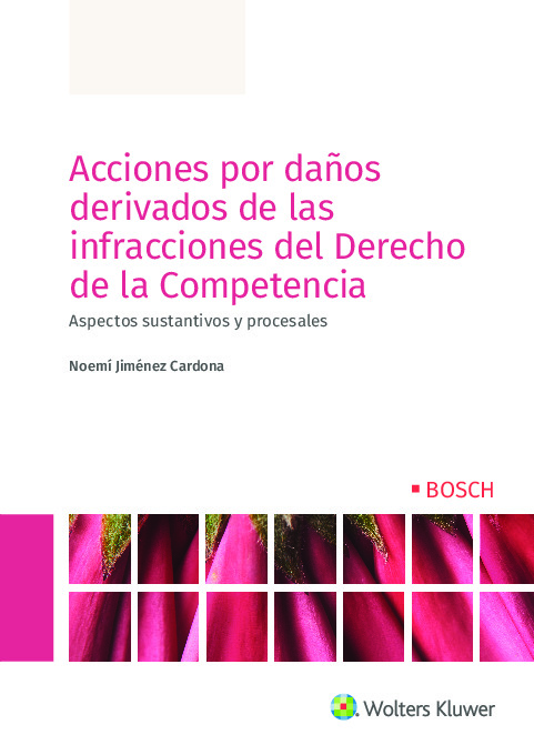 Acciones por daños derivados de las infracciones del Derecho de la Competencia