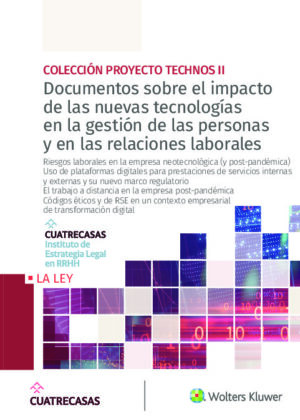 Documentos sobre el impacto de las nuevas tecnologías en la gestión de las personas y en las relaciones laborales (10-13)