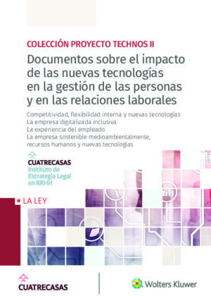 Documentos sobre el impacto de las nuevas tecnologías en la gestión de las personas y en las relaciones laborales (14-17)