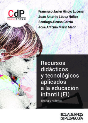 Recursos didácticos y tecnológicos aplicados a la educación infantil (EI)