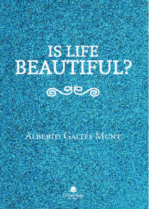 Is life beautiful?