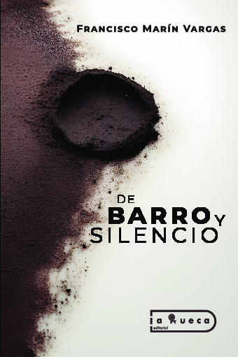 De barro y silencio