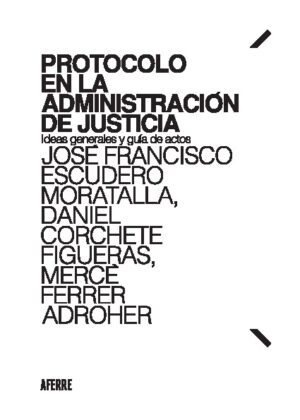 Protocolo en la Administración de Justicia