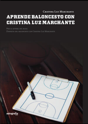 APRENDE BALONCESTO CON CRISTINA LUZ MARCHANTE