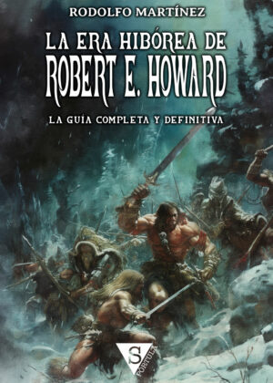 La Era Hibórea de Robert E. Howard