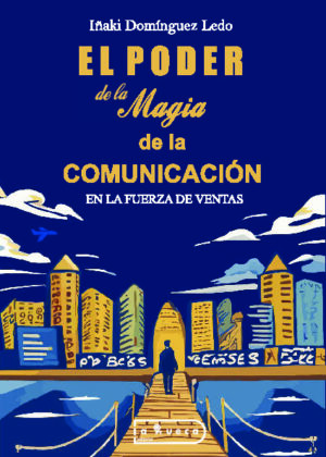 El poder de la magia de la comunicación