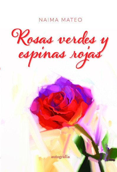 Rosas verdes y espinas rojas