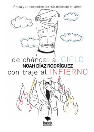 De chándal al cielo, con traje al infierno