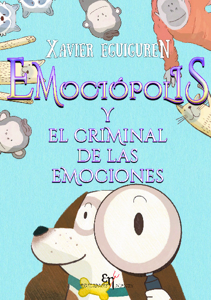 EMOCIÓPOLIS y el criminal de las emociones