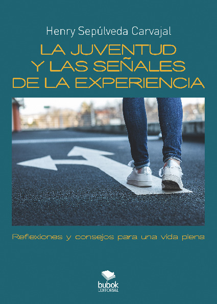 La juventud y las señales de la experiencia