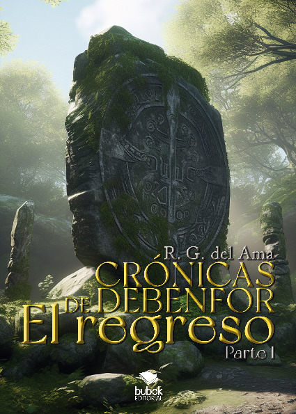 Crónicas de Debenfor - El regreso (parte 1)