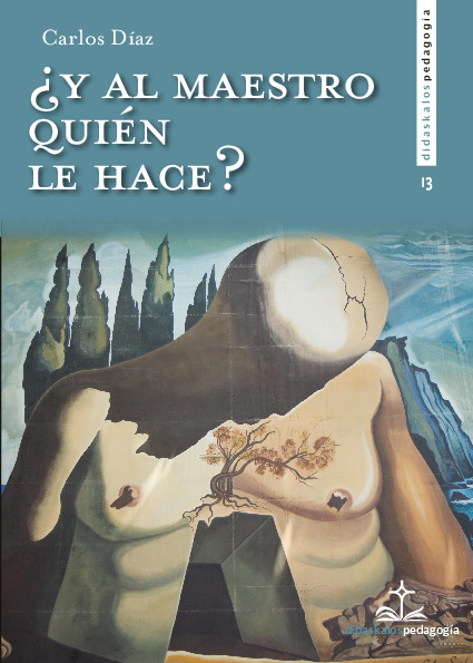 ¿Y al maestro quién le hace?