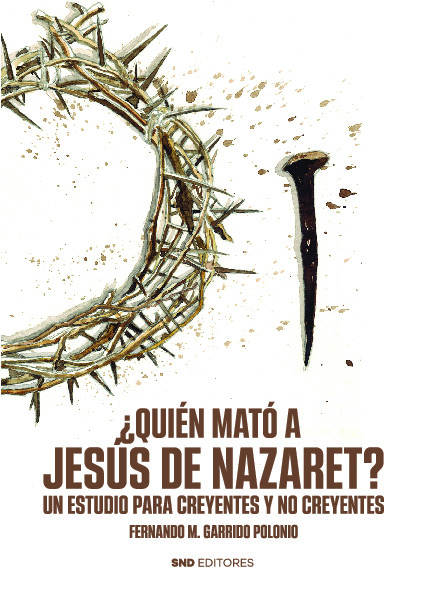 ¿Quién mató a Jesús de Nazaret?