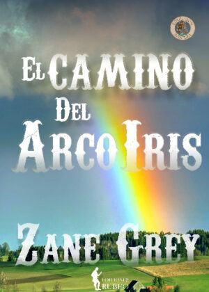 El camino del Arco Iris