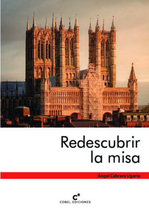 Redescubrir la Misa