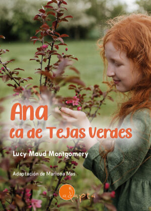 Ana, la de Tejas Verdes - Lectura Fácil