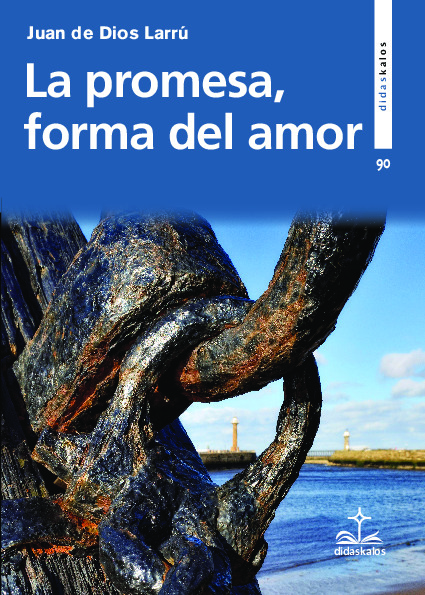 La promesa, forma del amor