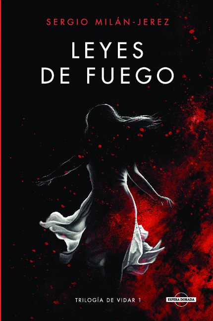 Leyes de Fuego (Trilogía de Vidar 1)