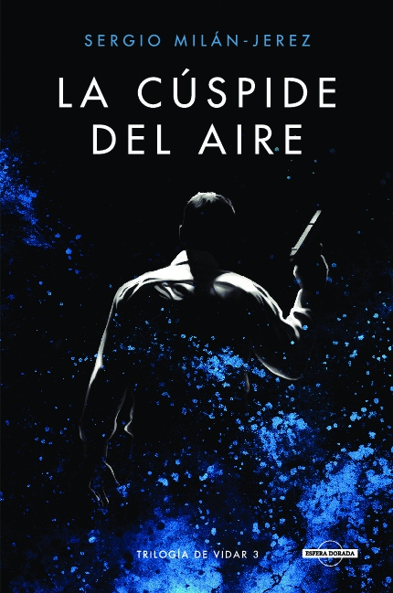 La Cúspide del Aire (Trilogía de Vidar 3)