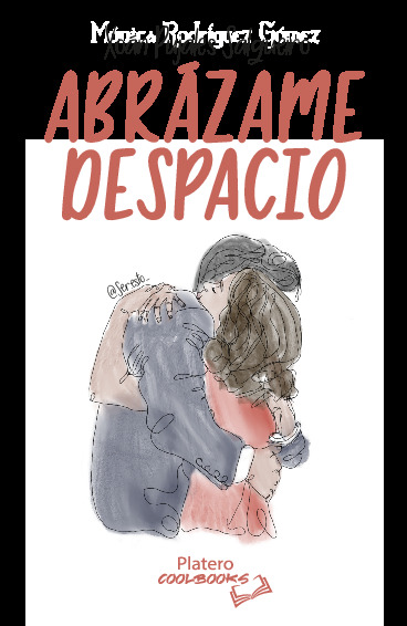 ABRÁZAME DESPACIO