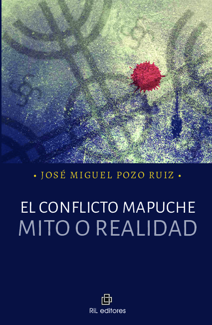 El conflicto mapuche: mito o realidad