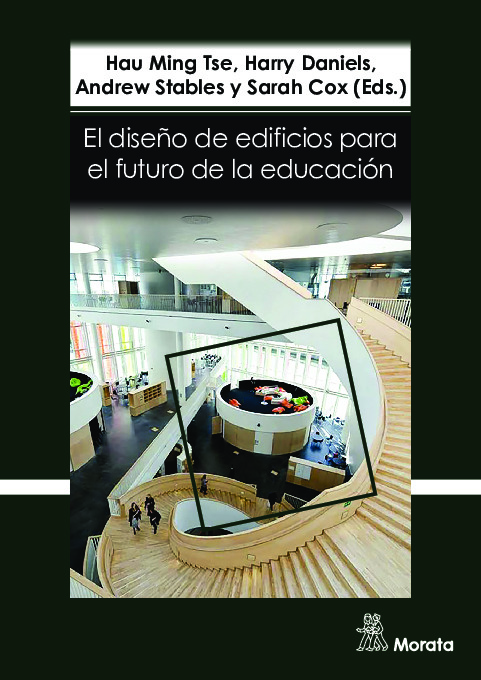 El diseño de edificios para el futuro de la educación. Perspectivas contemporáneas de la educación