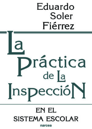 La práctica de la Inspección en el sistema escolar