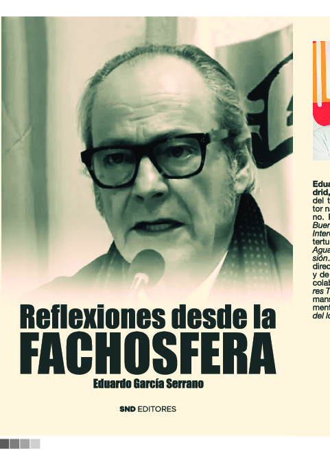 Reflexiones desde la fachosfera. Eduardo García Serrano