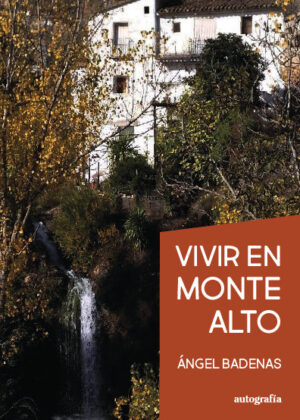 Vivir en Monte Alto