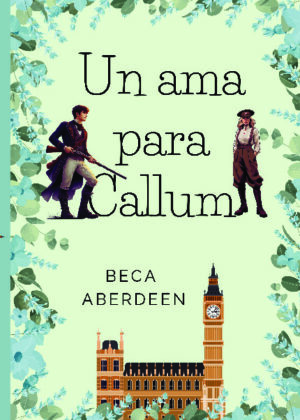 Un ama para Callum (El ángel en la casa 2)