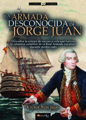 La armada desconocida de Jorge Juan N.E.